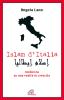 Islam d'Italia. Inchiesta su una realt� in crescita