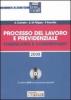 Processo del lavoro e previdenziale. Formulario e commentario. Con CD-ROM