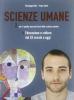 Scienze umane. Volume 2A: Educazione e cultura nel XX secolo. Per le Scuole superiori