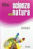 Scienze della natura. Biologia. Per le Scuole superiori