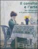 Il convivio e l'arte. Tra l'Ottocento e il primo Novecento