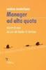 Manager ad alta quota. Storie di volo ad uso dei leader di domani