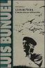 Luis Bu�uel. Il fascino discreto dell'anarchia