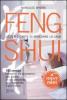 Feng shui. Lo zen e l'arte di arredare la casa