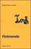 Finimondo. Una lettura del Novecento italiano