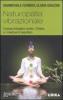 Naturopatia vibrazionale. Il campo energetico umano, i Chakra, e i rimedi per il riequilibrio