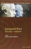 Immanuel Kant. Filosofia e religione. Atti del Seminario della Scuola di alta formazione in filosofia (Acqui Terme, ottobre 2000)