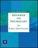 Grammar and vocabulary first certificate. Without key. Per le Scuole superiori