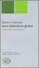 www.letteratura.global. Il romanzo dopo il postmoderno