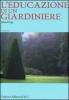 L' educazione di un giardiniere