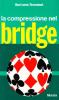 La compressione nel bridge