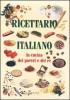 Ricettario italiano. La cucina dei poveri e dei re