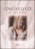 Come due gocce d'acqua
