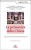 La primavera della Chiesa. A quarant'anni dal Concilio ecumenico Vaticano II