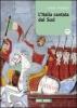L' Italia cantata dal Sud. Con CD Audio