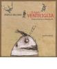 Il signor Ventriglia. Con CD Audio