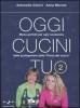 Oggi cucini tu vol.2