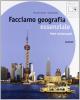Facciamo geografia. Essenziale. Paesi extraeuropei. Con espansione online. Per la Scuola media