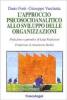 L' approccio psicosocioanalitico allo sviluppo delle organizzazioni