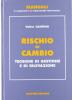 Rischio di cambio. Tecniche di gestione e di rilevazione