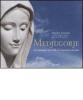 Medjugorje. Le immagini pi� belle, le emozioni pi� forti