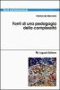 Fonti di una pedagogia della complessit�