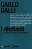 I riluttanti. Le �lites italiane di fronte alla responsabilit�