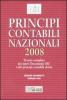Principi contabili nazionali 2008. Il testo completo dei nuovi documenti OIC e dei principi contabili rivisti