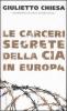 Le carceri segrete della CIA in Europa
