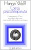 Ges� psicoterapeuta. L'atteggiamento di Ges� nei confronti degli uomini come modello della moderna psicoterapia