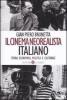 Il cinema neorealista italiano. Storia economica, politica e culturale