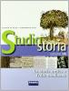 Studio storia. Tomo 1A: La storia antica e l'alto Medioevo. Per la Scuola media