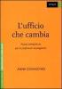 L' ufficio che cambia. Nuove competenze per le professioni impiegatizie