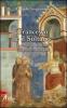 Francesco e il sultano. Lo �spirito di Assisi� e la profezia della pace