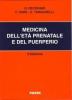 Medicina dell'et� prenatale e del puerperio