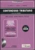 Contenzioso tributario 2006. Con CD-ROM