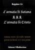L' armata di Satana. Satana esiste e fa molto rumore. Questa inchiesta ne � la prova