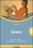 Greco. Quaderno operativo. Per il Liceo classico vol.1