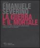 La guerra e il mortale. Con 2 CD Audio formato MP3