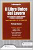 Il libro unico del lavoro. Dal 16 febbraio le nuove modalit� di tenuta e registrazione