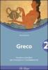 Greco. Quaderno operativo. Per il Liceo classico vol.2