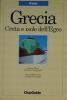 Grecia. Creta e isole dell'Egeo