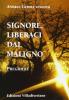 Signore, liberaci dal maligno. Preghiere