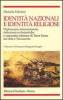 Identit� nazionali e identit� religiose. Diplomazia internazionale, istituzioni ecclesiastiche e comunit� cristiane di Terra Santa tra Otto e Novecento