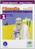 Filosofia: sapere di non sapere. Con espansione online. Per i Licei e gli Ist. magistrali vol.1