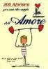 Duecento aforismi per una vita saggia dell'amore