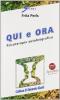 Qui e ora. Psicoterapia autobiografica. Con DVD
