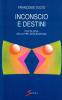 Inconscio e destini. Psicologia della pre-adolescenza