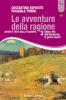 Le avventure della ragione. Autori e testi della filosofia. Con espansione online. Per le Scuole superiori vol.3
