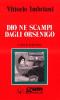 Dio ne scampi dagli Orsenigo